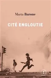Book cover of Cité engloutie by Marta Barone