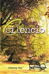 Book cover of Cita Con El Silencio by Adnaloy Mar