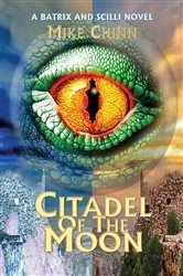 Book cover of Citadel of the Moon by Mike Chinn