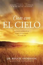 Book cover of Citas con el cielo by Reggie Anderson