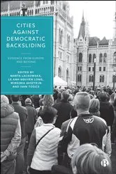 Book cover of Cities Against Democratic Backsliding by Enrico Antonio La Vina