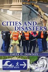 Book cover of Cities and Disasters by Davia Cox Downey