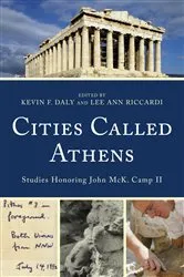 Book cover of Cities Called Athens by Kevin F. Daly