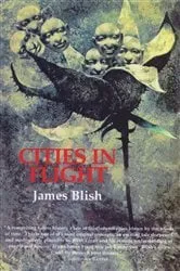 Book cover of Cities in Flight by James Blish