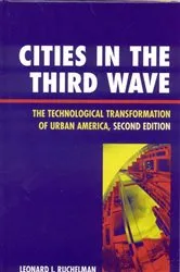 Book cover of Cities in the Third Wave (2nd ed.) by Leonard I. Ruchelman