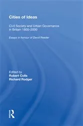 Book cover of Cities of Ideas: Civil Society and Urban Governance in Britain 1800�2000 by Robert Colls
