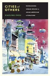 Book cover of Cities of Others by Xiaojing Zhou