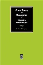 Book cover of Cities, Towns & Communities of Georgia,1847-1962 by Marion Hemperley