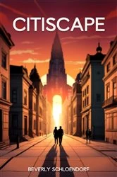 Book cover of Citiscape by Beverly Schloendorf
