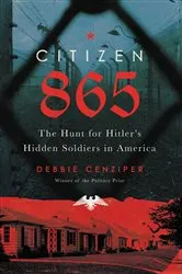 Book cover of Citizen 865 by Debbie Cenziper