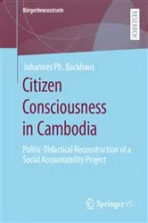 Book cover of Citizen Consciousness in Cambodia by Johannes Ph. Backhaus