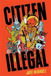 Book cover of Citizen Illegal by José Olivarez