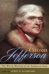 Book cover of Citizen Jefferson by John P. Kaminski