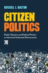 Book cover of Citizen Politics (7th ed.) by Russell J. Dalton