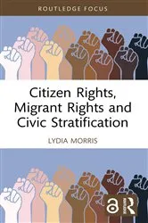 Book cover of Citizen Rights, Migrant Rights and Civic Stratification by Unknown