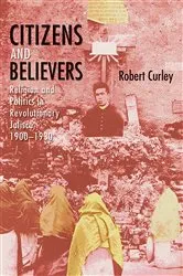 Book cover of Citizens and Believers by Robert Curley