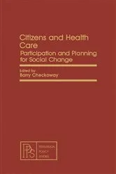 Book cover of Citizens and Health Care by Barry Checkoway