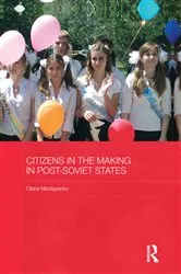 Book cover of Citizens in the Making in Post-Soviet States by Olena Nikolayenko