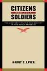 Book cover of Citizens More than Soldiers by Harry S. Laver