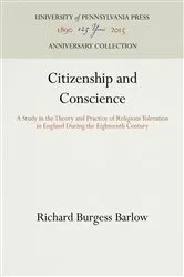 Book cover of Citizenship and Conscience by Richard Burgess Barlow