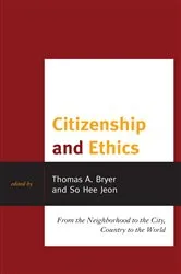 Book cover of Citizenship and Ethics by Thomas A. Bryer