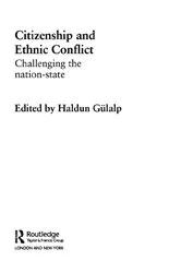 Book cover of Citizenship and Ethnic Conflict by Haldun Gülalp