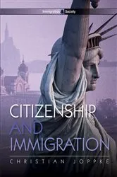 Book cover of Citizenship and Immigration by Christian Joppke