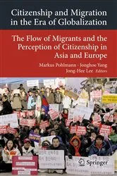 Book cover of Citizenship and Migration in the Era of Globalization by Markus Pohlmann