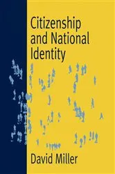 Book cover of Citizenship and National Identity by David l. Miller