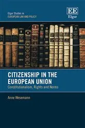 Book cover of Citizenship in the European Union by Anne Wesemann