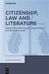 Book cover of Citizenship, Law and Literature by Caroline Koegler