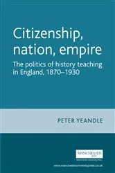 Book cover of Citizenship, nation, empire by Peter Yeandle