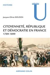 Book cover of Citoyenneté, République et Démocratie en France by Jacques-Olivier Boudon