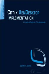 Book cover of Citrix XenDesktop Implementation by Gareth R. James