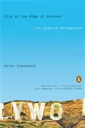 Book cover of City at the Edge of Forever by Peter Lunenfeld