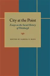 Book cover of City At The Point by Samuel Hays