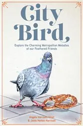 Book cover of City Bird by Angela Harrison Vinet