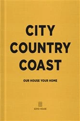 Book cover of City Country Coast by Soho House UK Limited