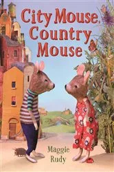 Book cover of City Mouse, Country Mouse by Maggie Rudy