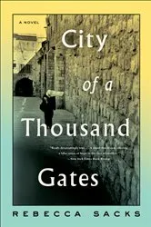 Book cover of City of a Thousand Gates by Bee Sacks