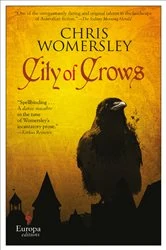 Book cover of City of Crows by Chris Womersley