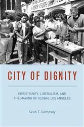 Book cover of City of Dignity by Sean T. Dempsey