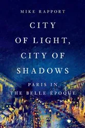 Book cover of City of Light, City of Shadows by Mike Rapport