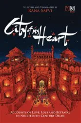 Book cover of City of My Heart by Rana Safvi
