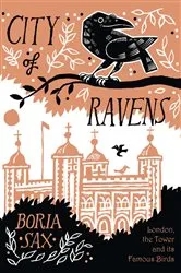 Book cover of City of Ravens by Boria Sax