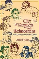 Book cover of City of Rogues and Schnorrers by Jarrod Tanny