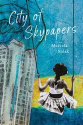 Book cover of City of Skypapers by Marcela Sulak