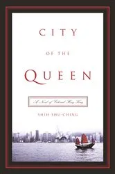 Book cover of City of the Queen by Shu-Ching Shih
