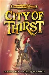 Book cover of City of Thirst by Carrie Ryan