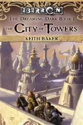 Book cover of City of Towers by Keith Baker